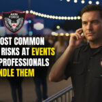 The Most Common Security Risks at Events and How Professionals Handle Them